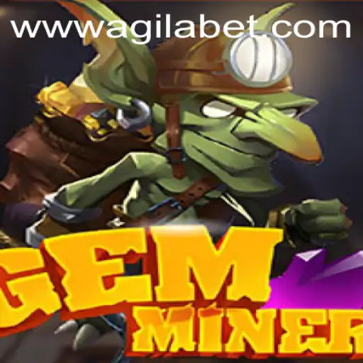 GemMiner: Exploring the Depths with Agilabet